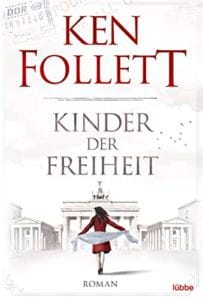 Kinder der Freiheit: Roman (Jahrhundert-Trilogie, Band 3)